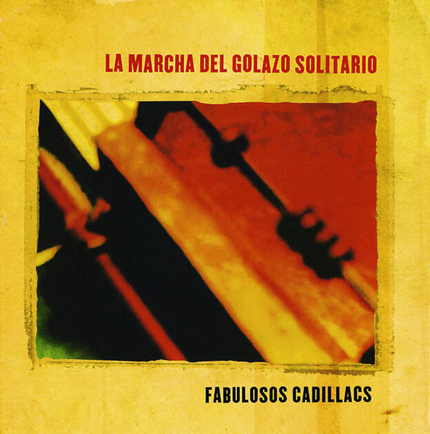La Marcha Del Golazo Solitario – Los Fabulosos Cadillacs Producer · Engineer