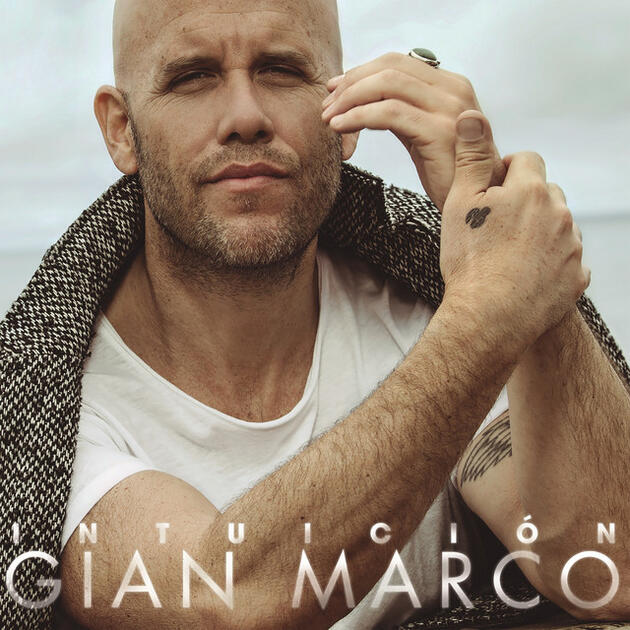 Intuición – Gian Marco Producer · Songwriter · Arranger