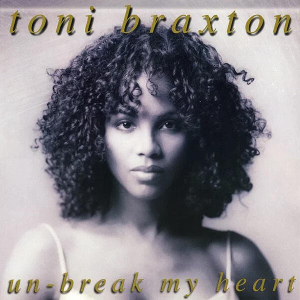 Un-Break My Heart – Toni Braxton Producer · Engineer